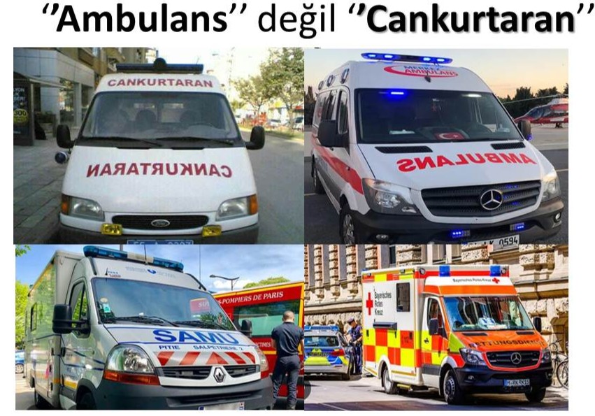 Ambulans” değil “Cankurtaran